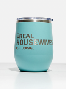 The Real Housewives of Bocage Wine Glass